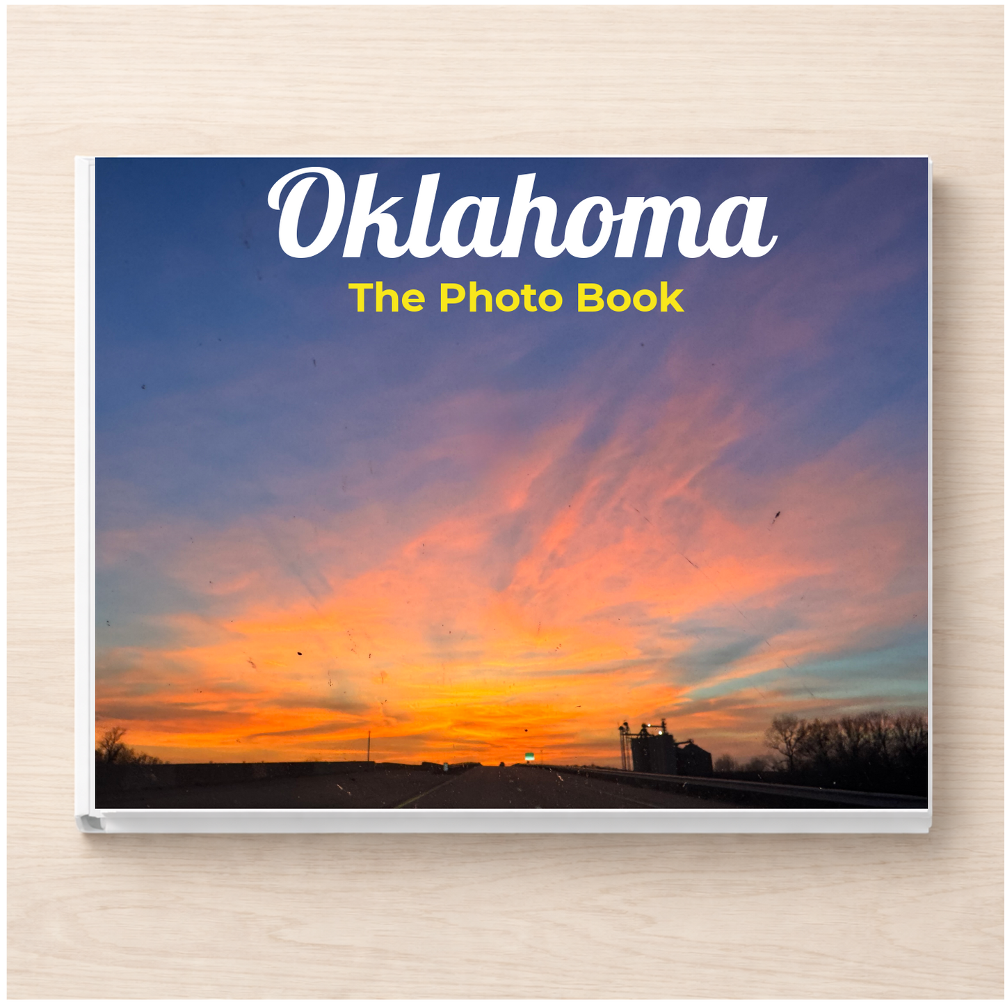 Oklahoma: The Photo Book