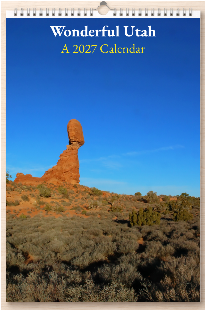 Wonderful Utah: A 2027 Calendar