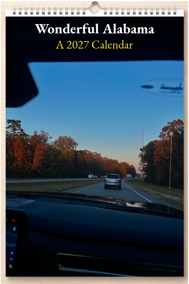 Wonderful Alabama: A 2027 Calendar