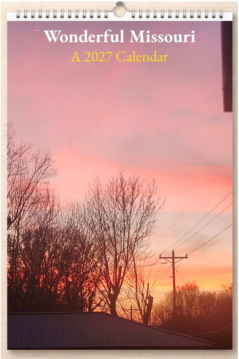 Wonderful Missouri: A 2027 Calendar