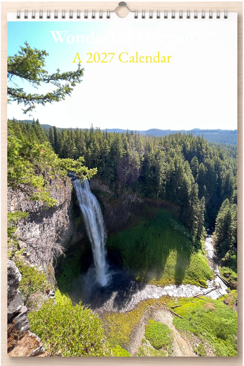 Wonderful Oregon: A 2027 Calendar