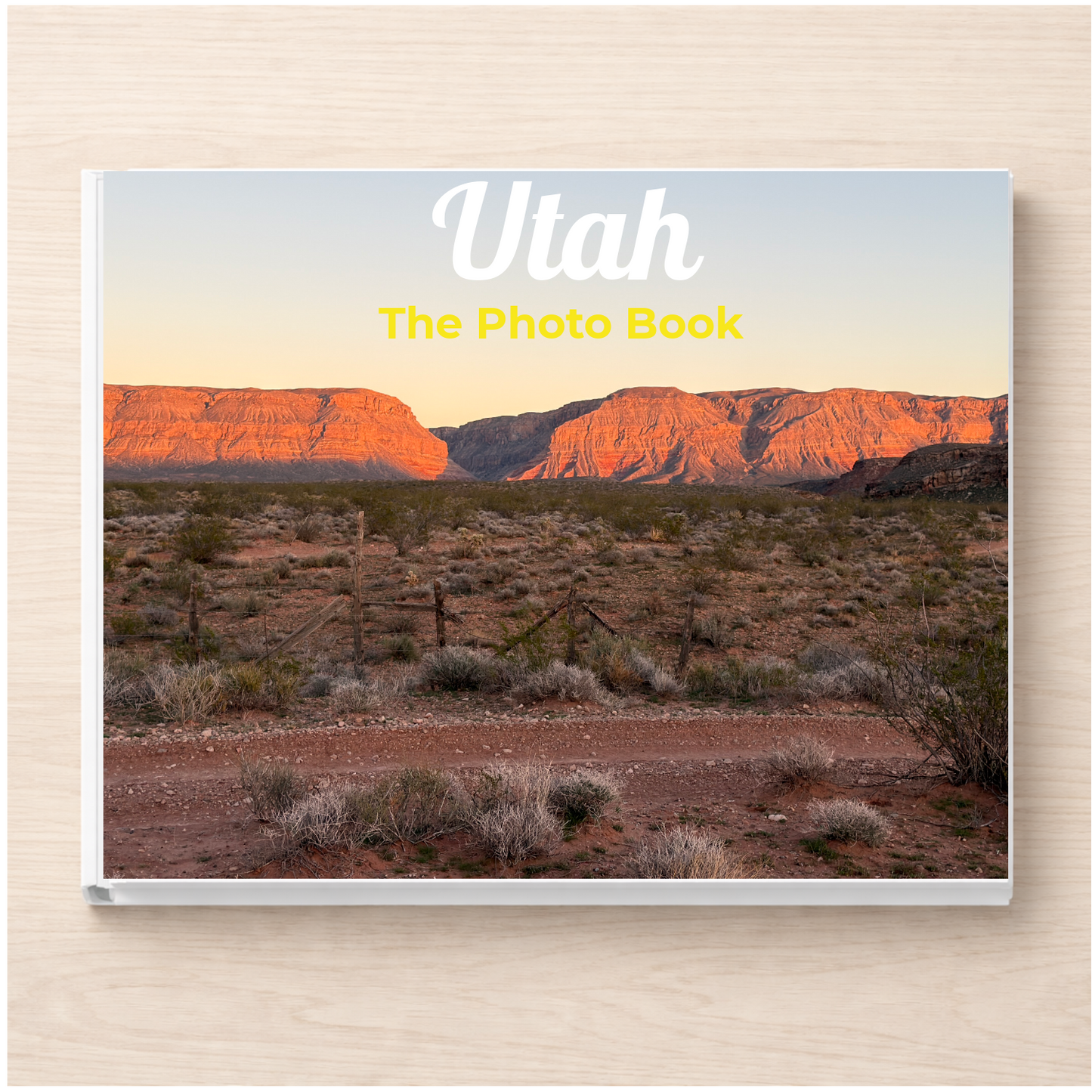 Utah: The Photo Book