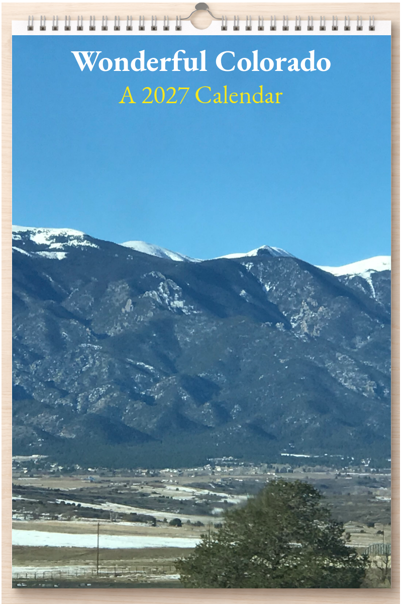 Wonderful Colorado: A 2027 Calendar