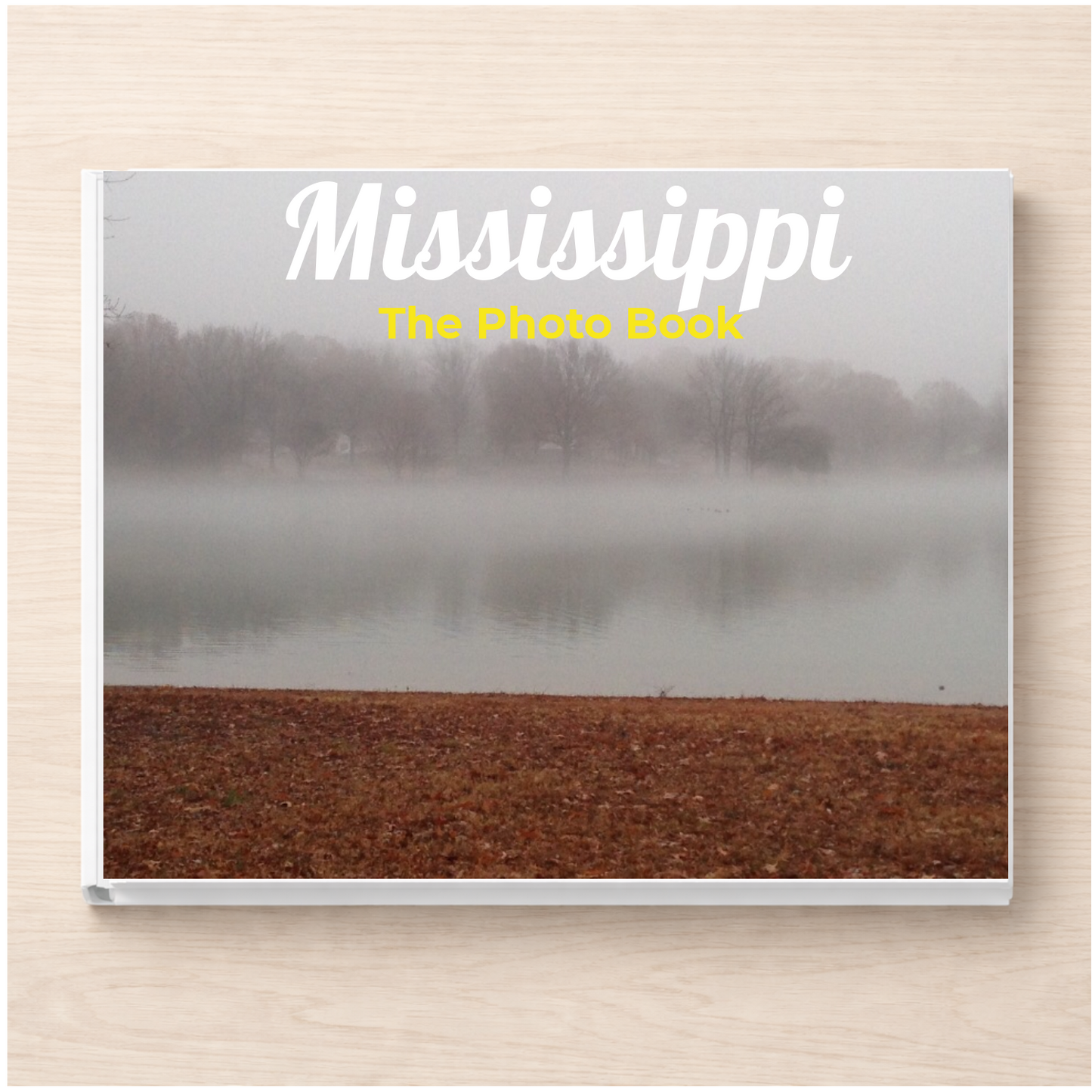 Mississippi: The Photo Book