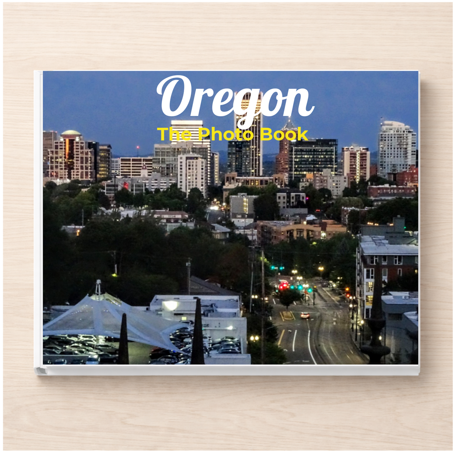 Oregon: The Photo Book