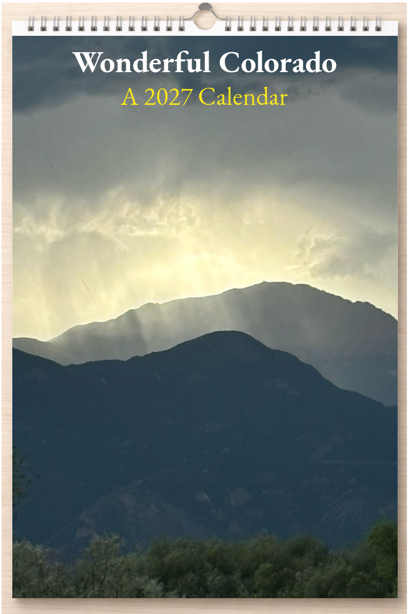Wonderful Colorado: A 2027 Calendar
