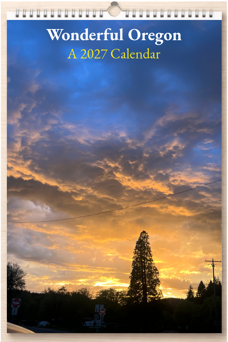 Wonderful Oregon: A 2027 Calendar