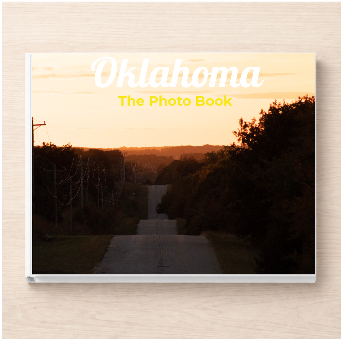 Oklahoma: The Photo Book