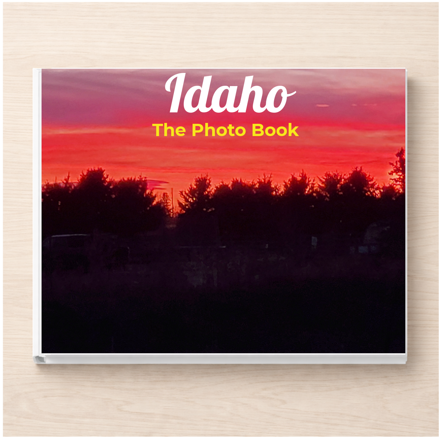 Idaho: The Photo Book