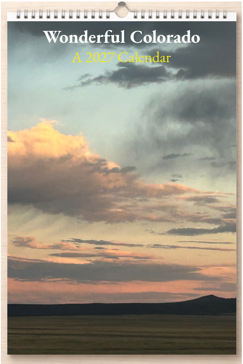 Wonderful Colorado: A 2027 Calendar