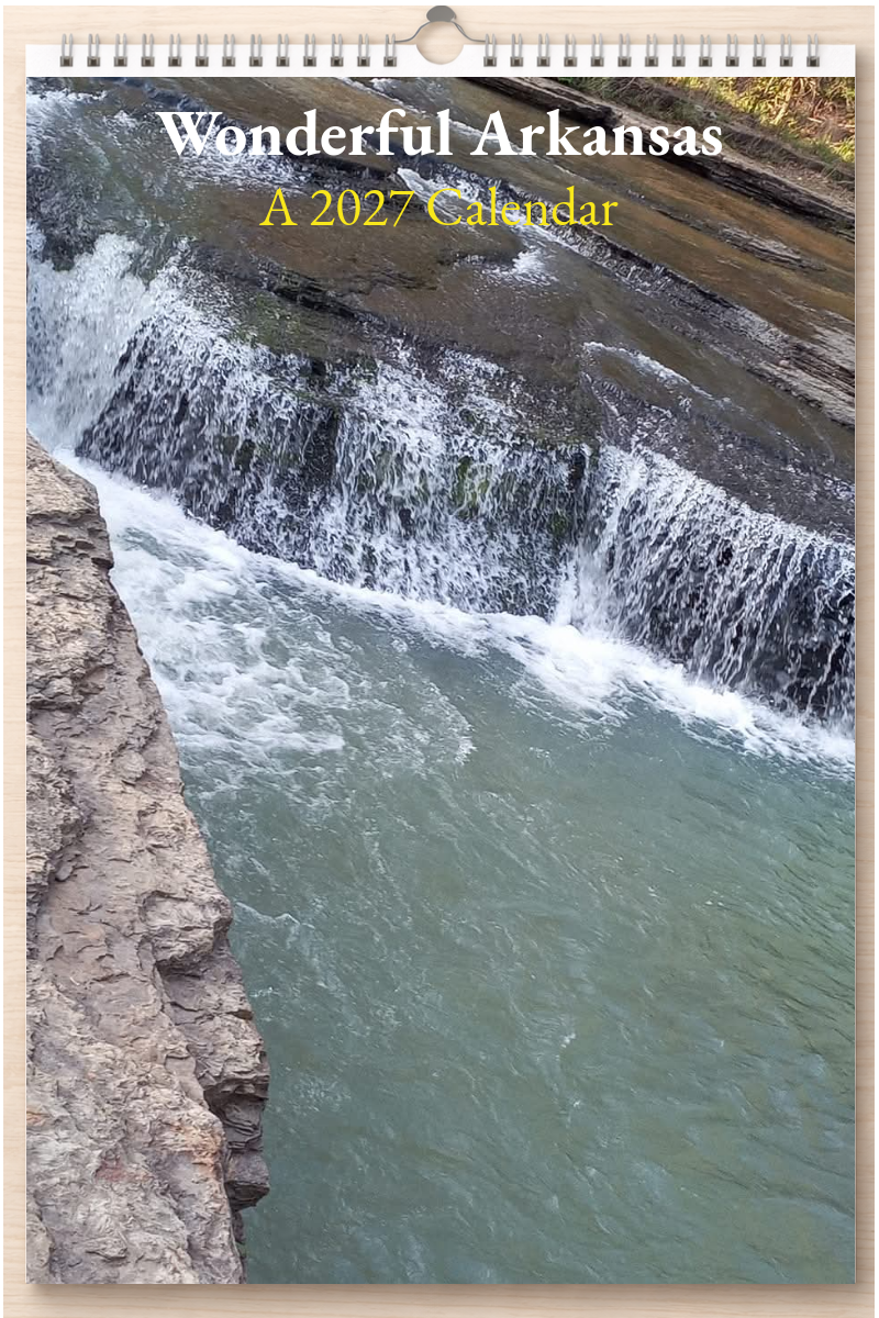 Wonderful Arkansas: A 2027 Calendar