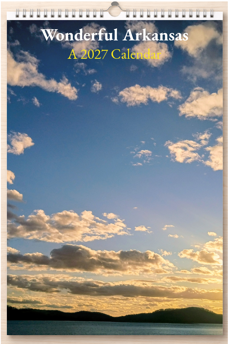 Wonderful Arkansas: A 2027 Calendar