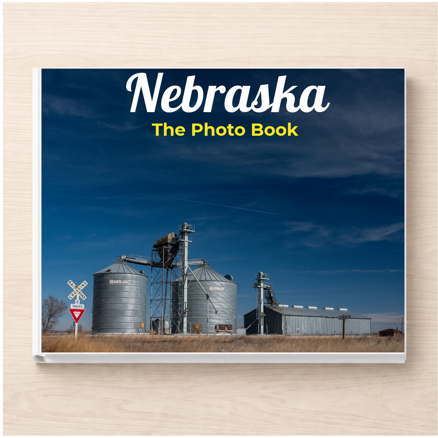 Nebraska: The Photo Book