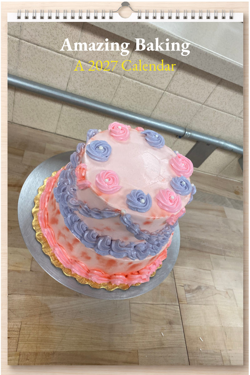 Amazing Baking: A 2027 Calendar