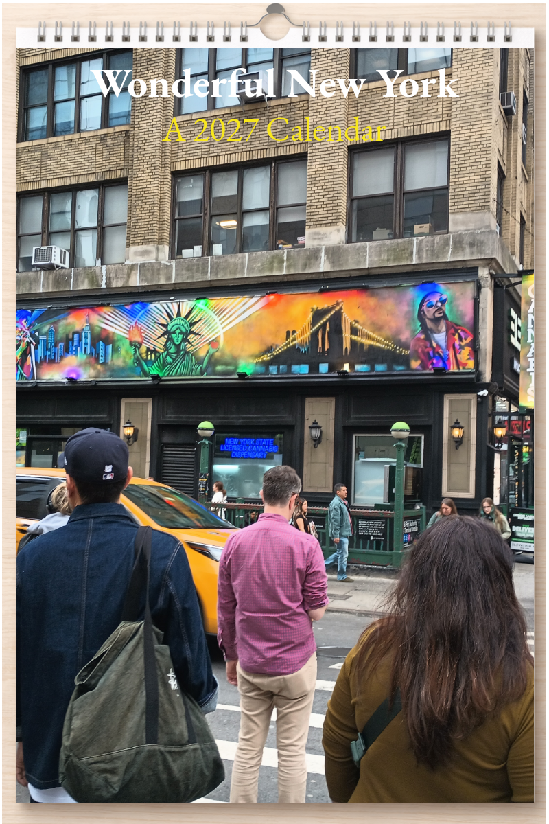Wonderful New York: A 2027 Calendar