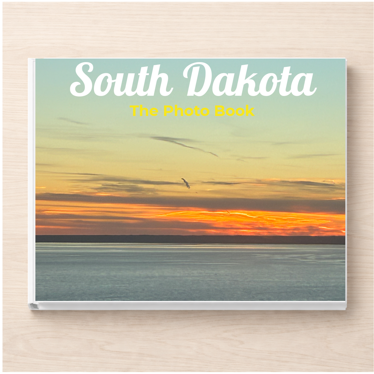 South Dakota: The Photo Book