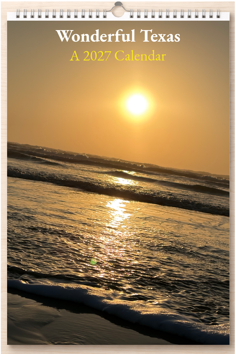 Wonderful Texas: A 2027 Calendar