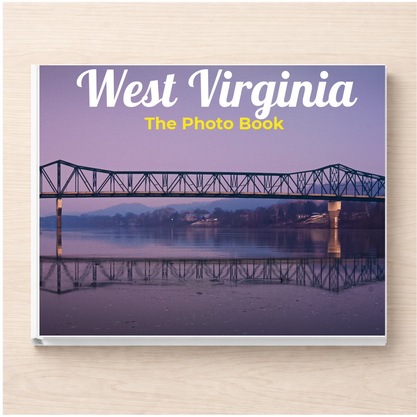 West Virginia: The Photo Book