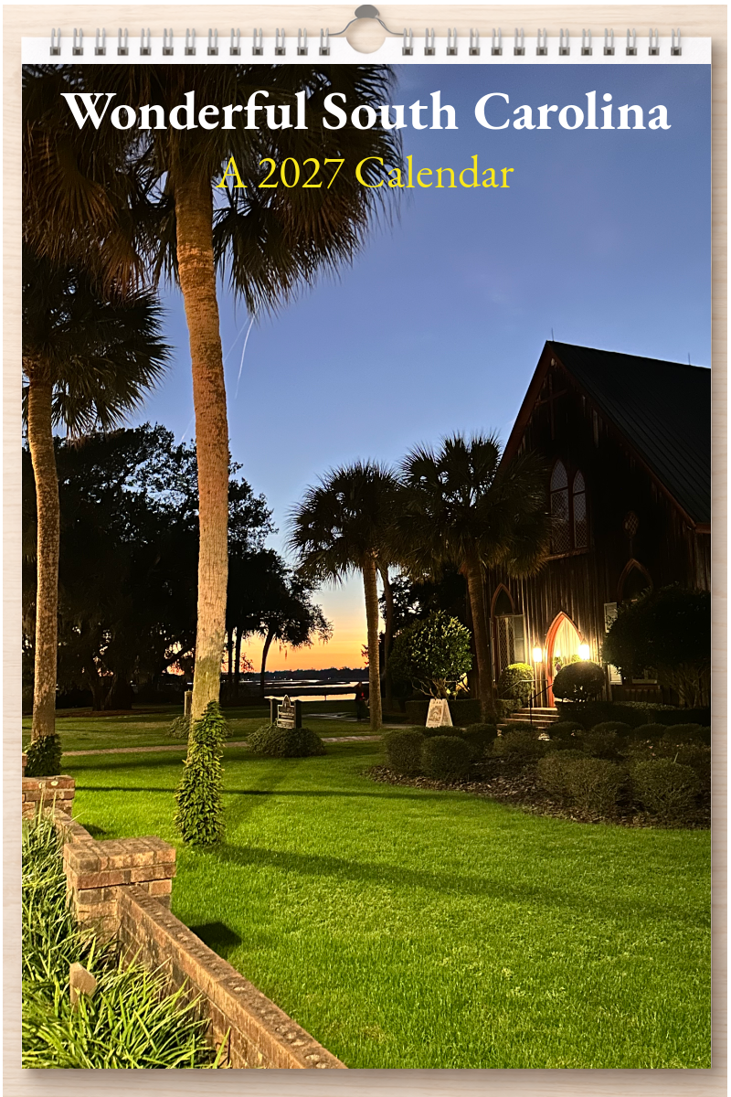 Wonderful South Carolina: A 2027 Calendar