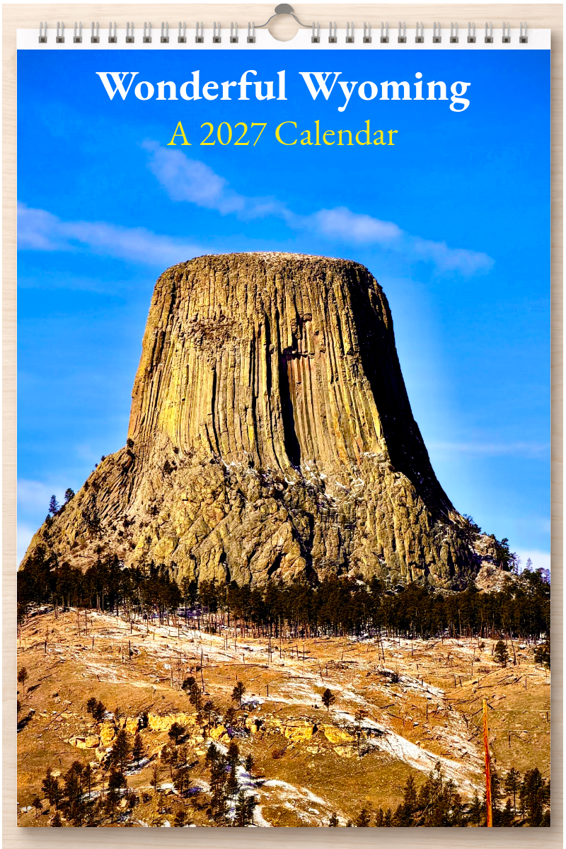 Wonderful Wyoming: A 2027 Calendar