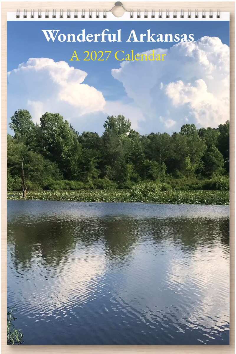 Wonderful Arkansas: A 2027 Calendar