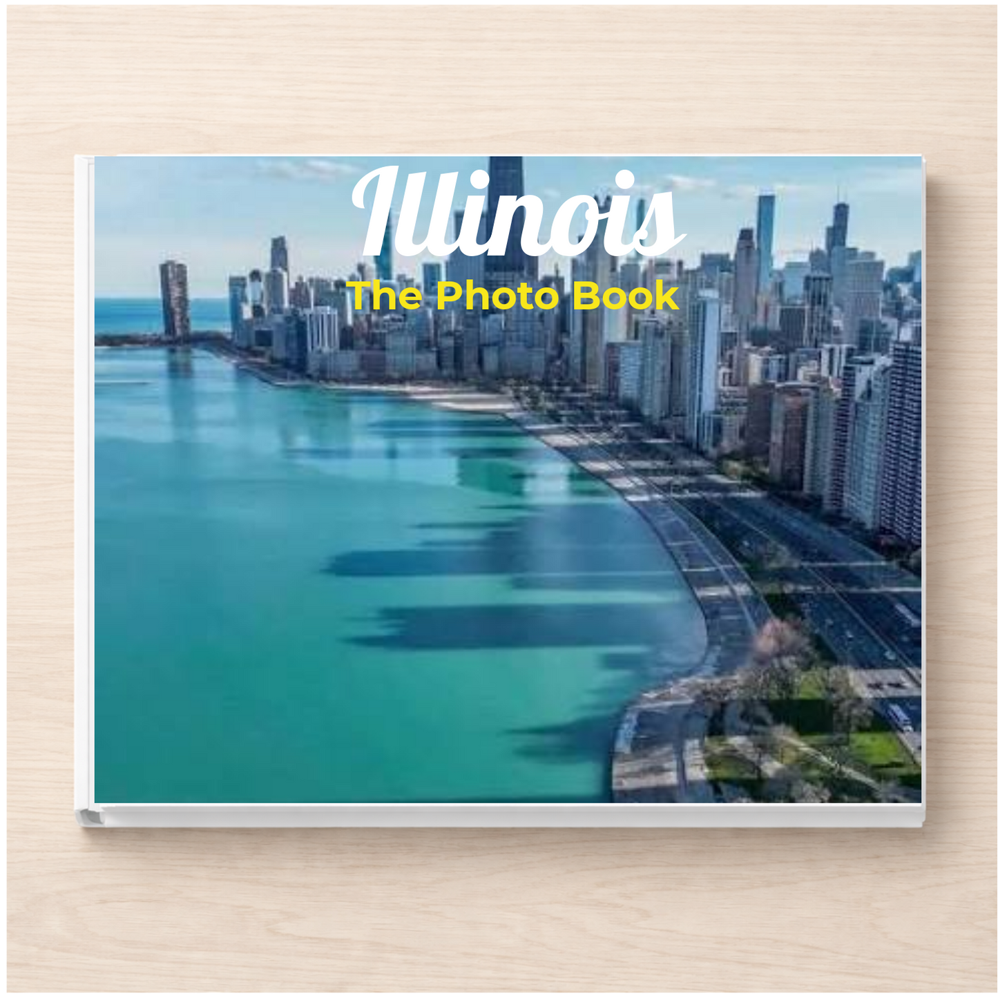 Illinois: The Photo Book