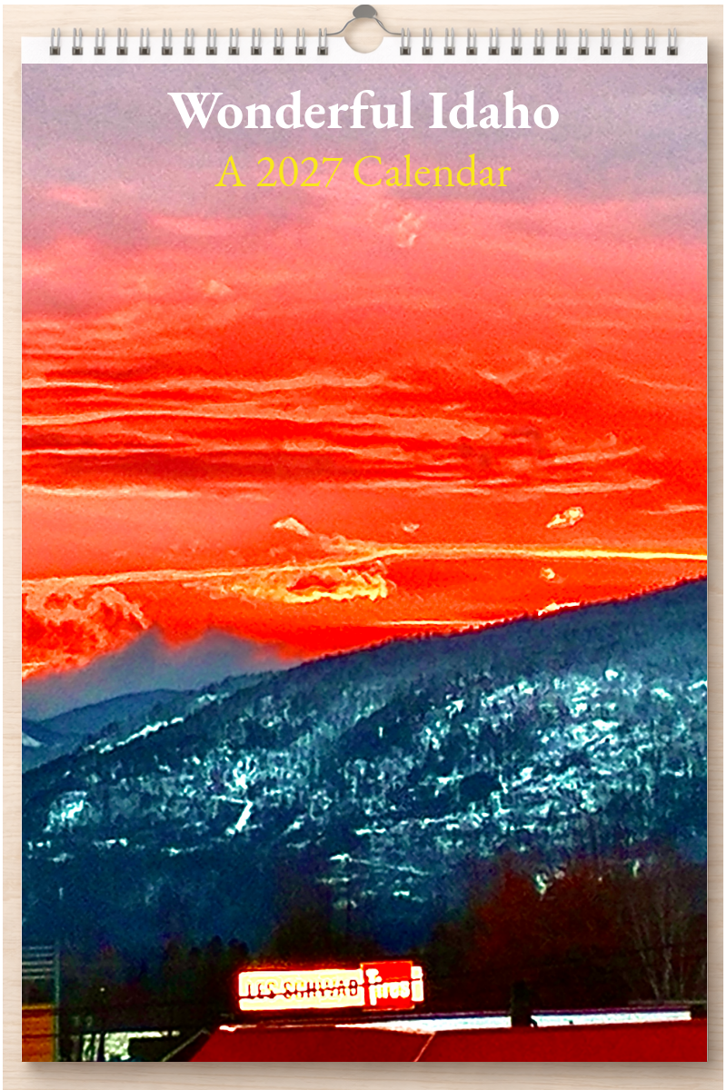 Wonderful Idaho: A 2027 Calendar