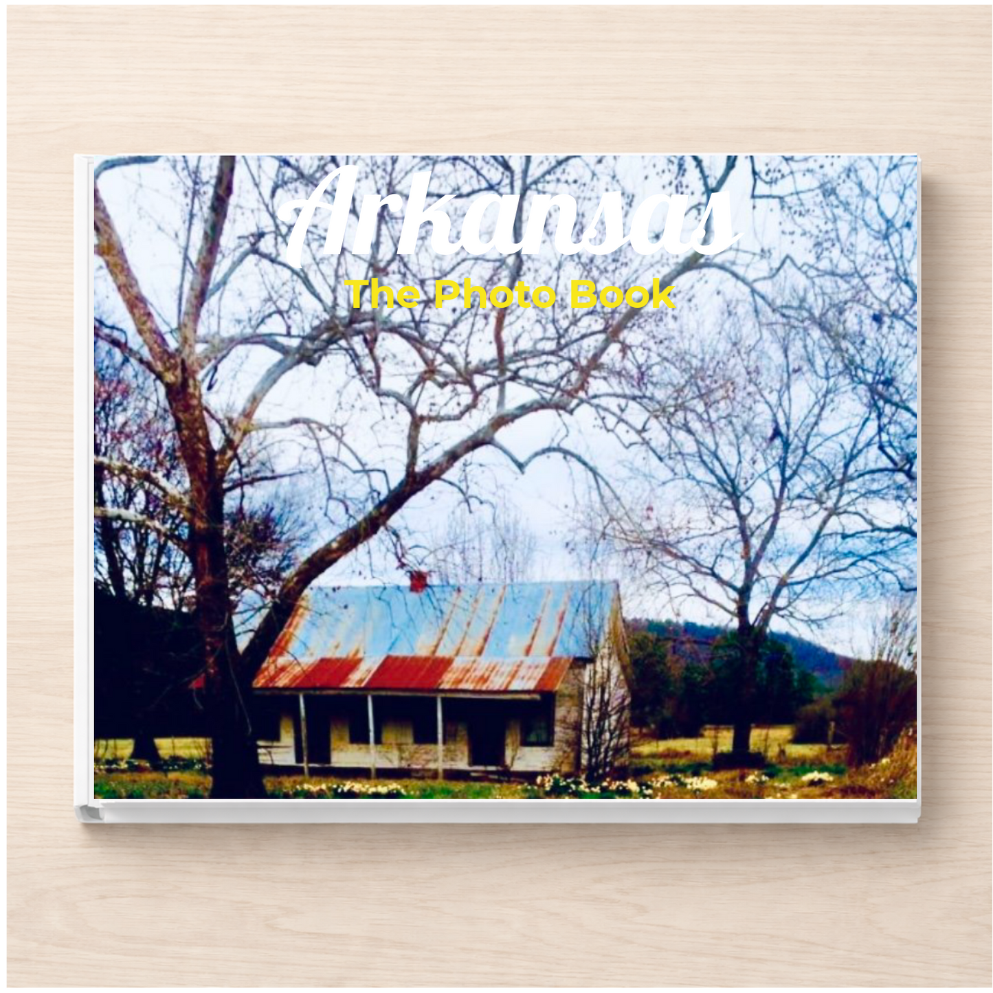 Arkansas: The Photo Book