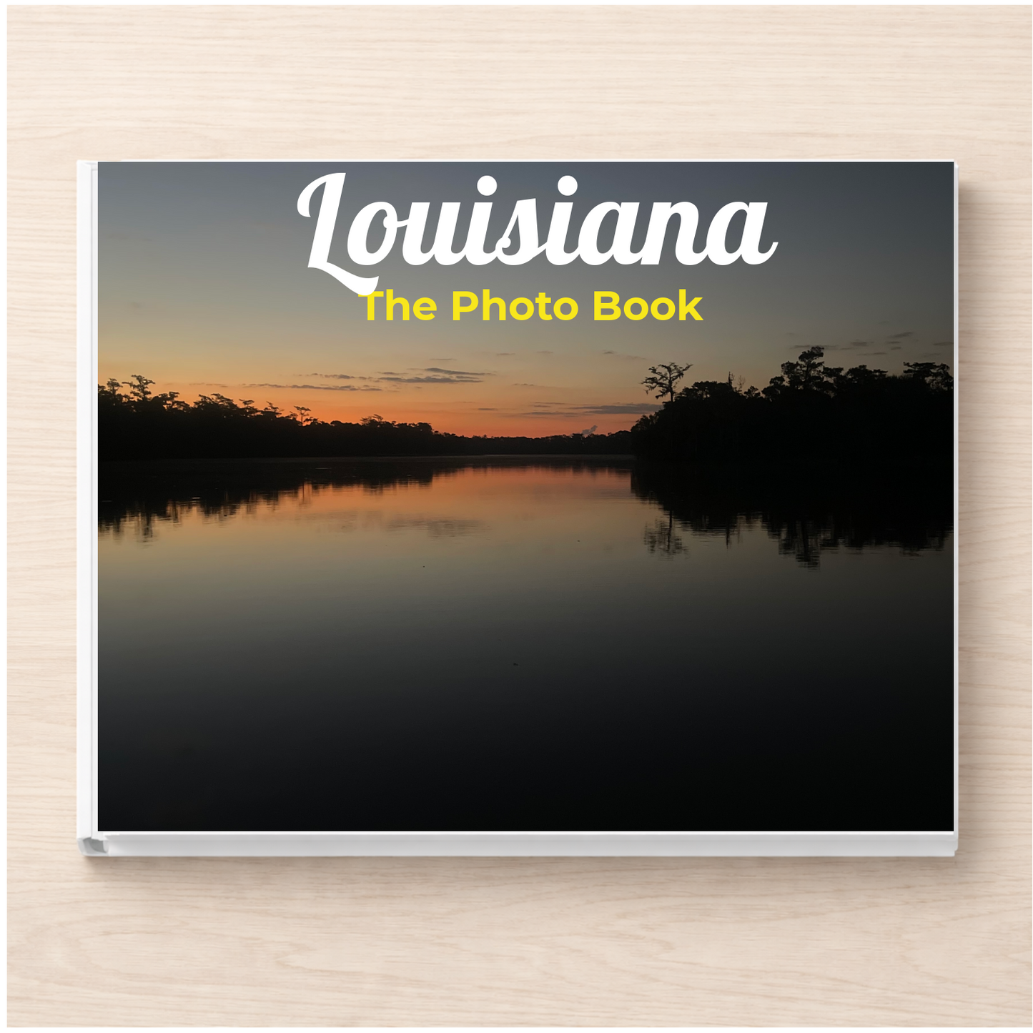 Louisiana: The Photo Book