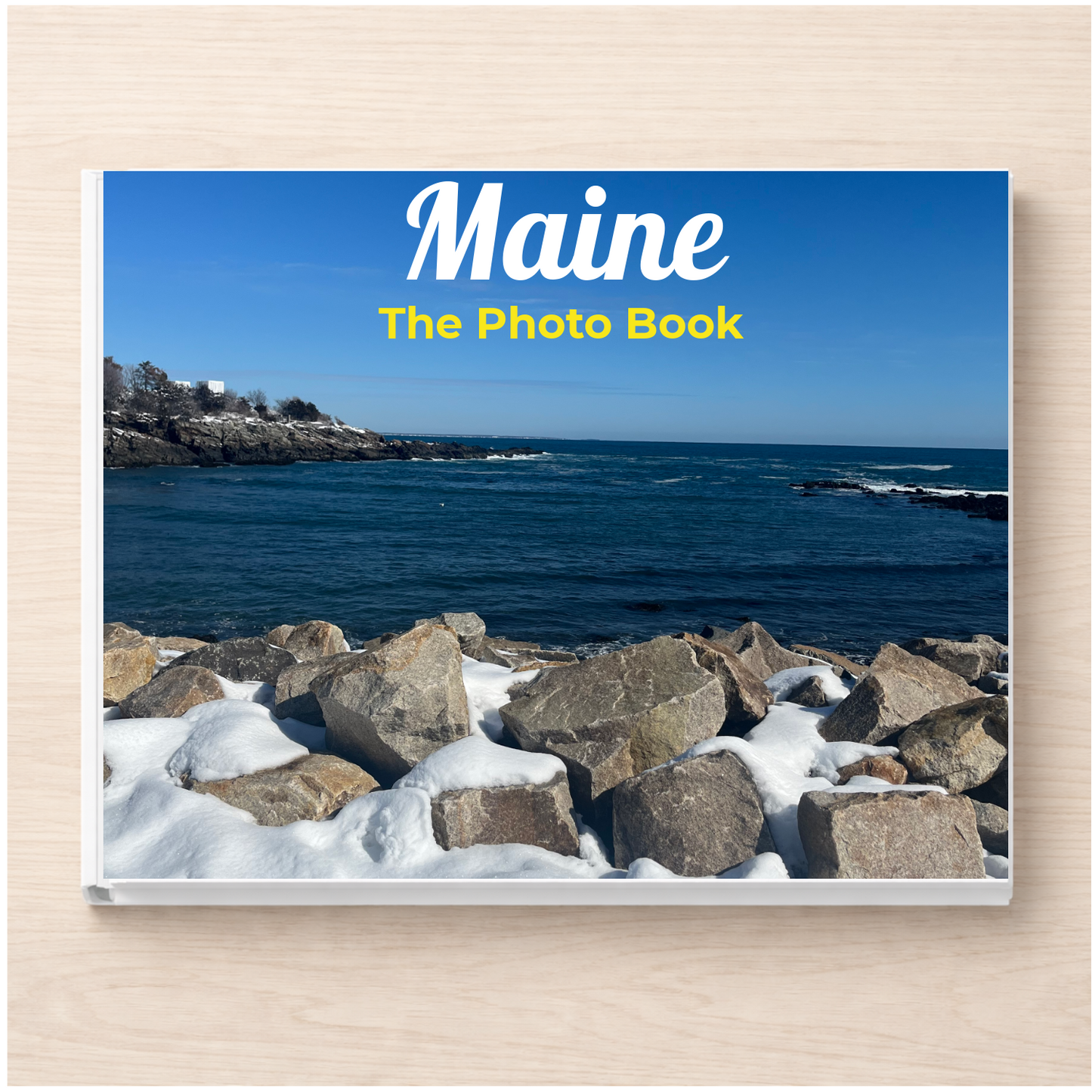 Maine: The Photo Book