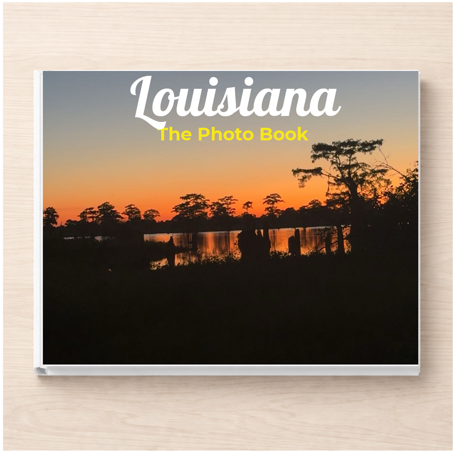 Louisiana: The Photo Book