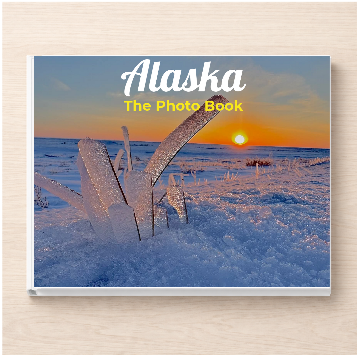 Alaska: The Photo Book