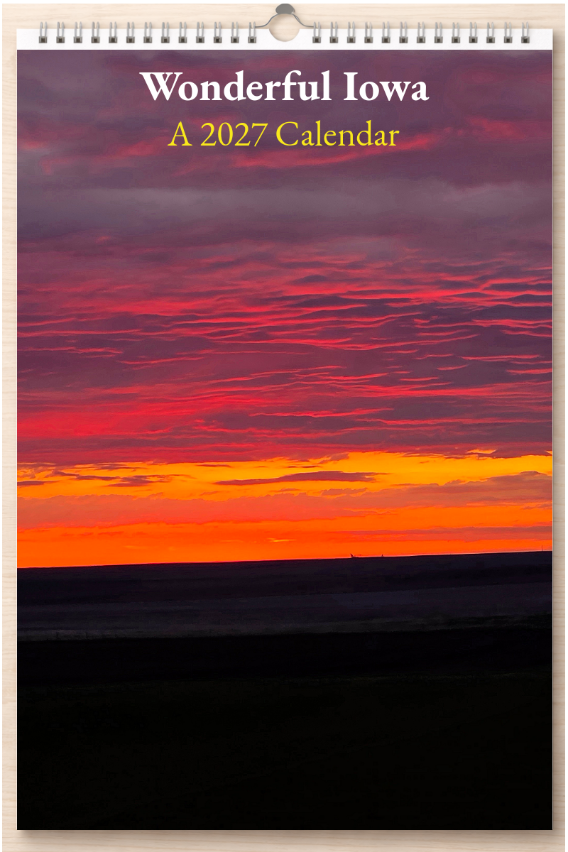 Wonderful Iowa: A 2027 Calendar