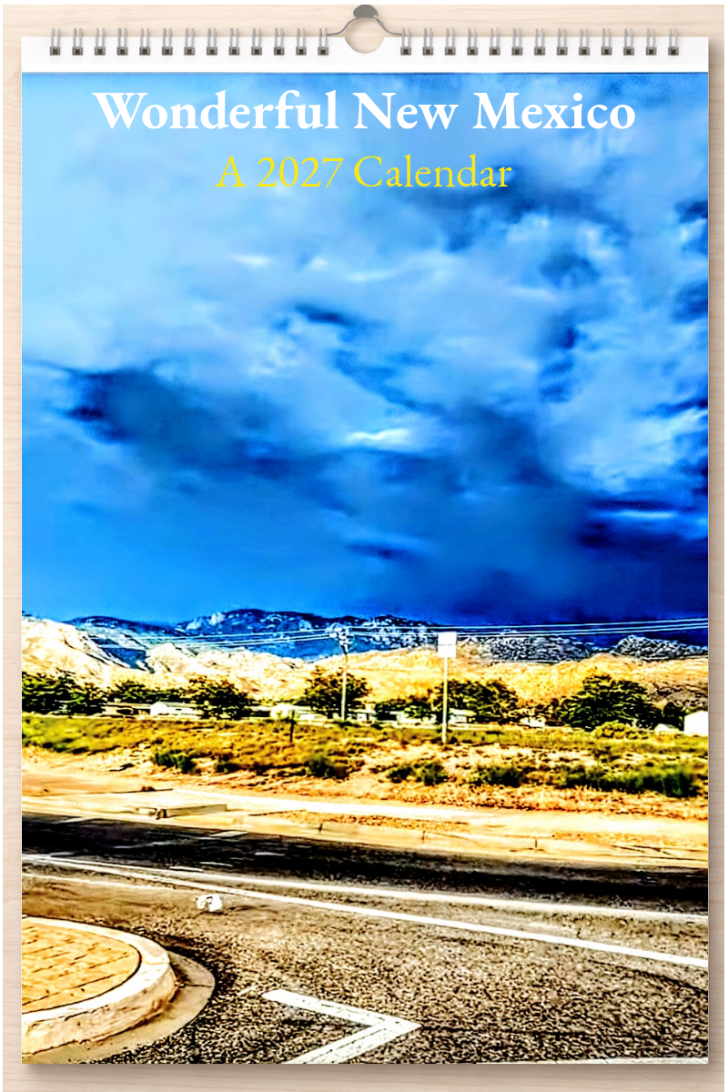 Wonderful New Mexico: A 2027 Calendar