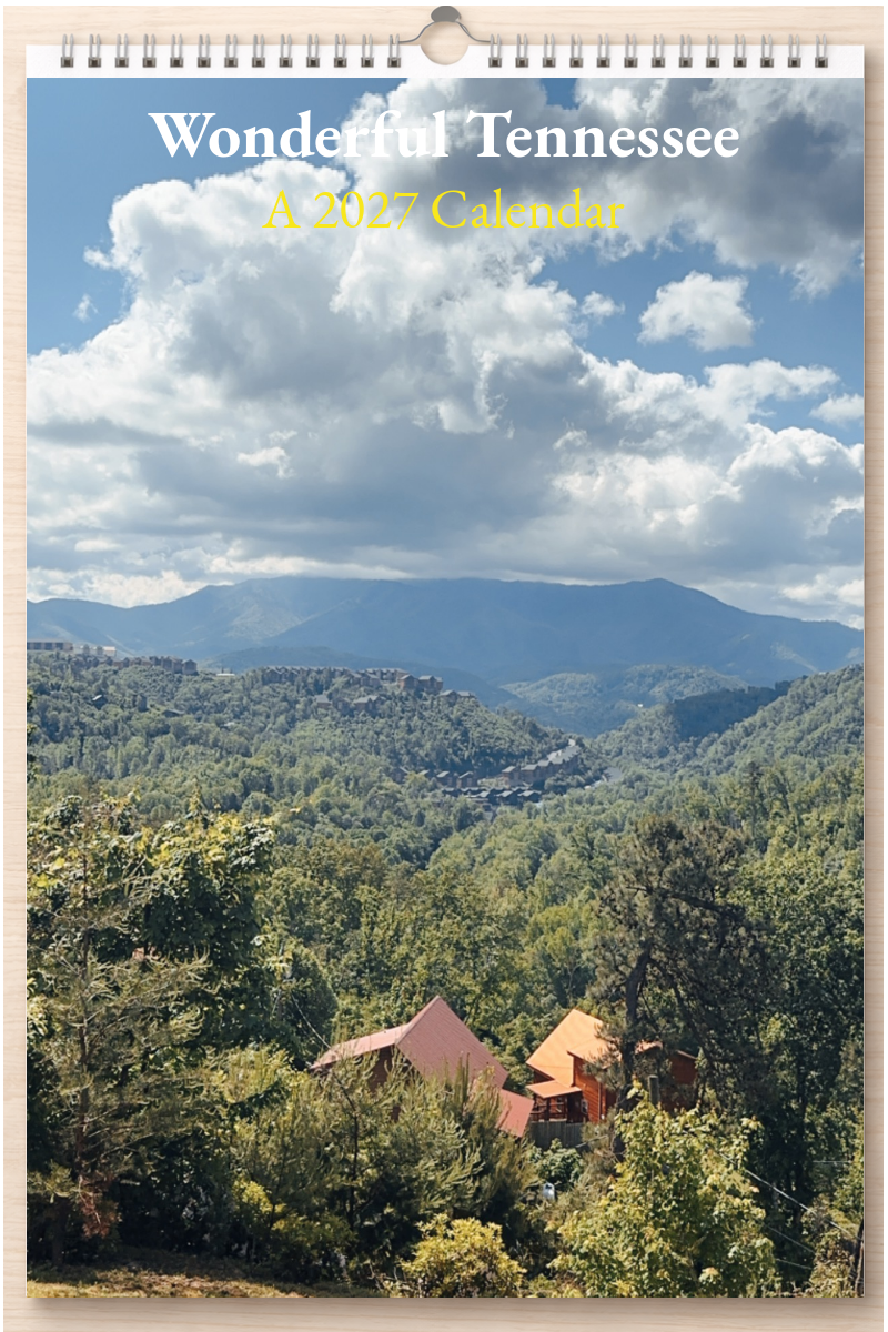 Wonderful Tennessee: A 2027 Calendar