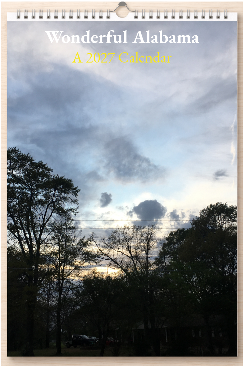 Wonderful Alabama: A 2027 Calendar