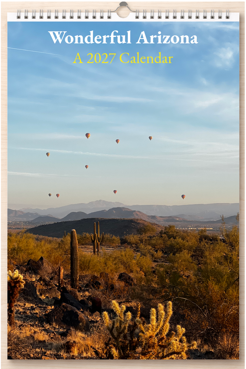 Wonderful Arizona: A 2027 Calendar