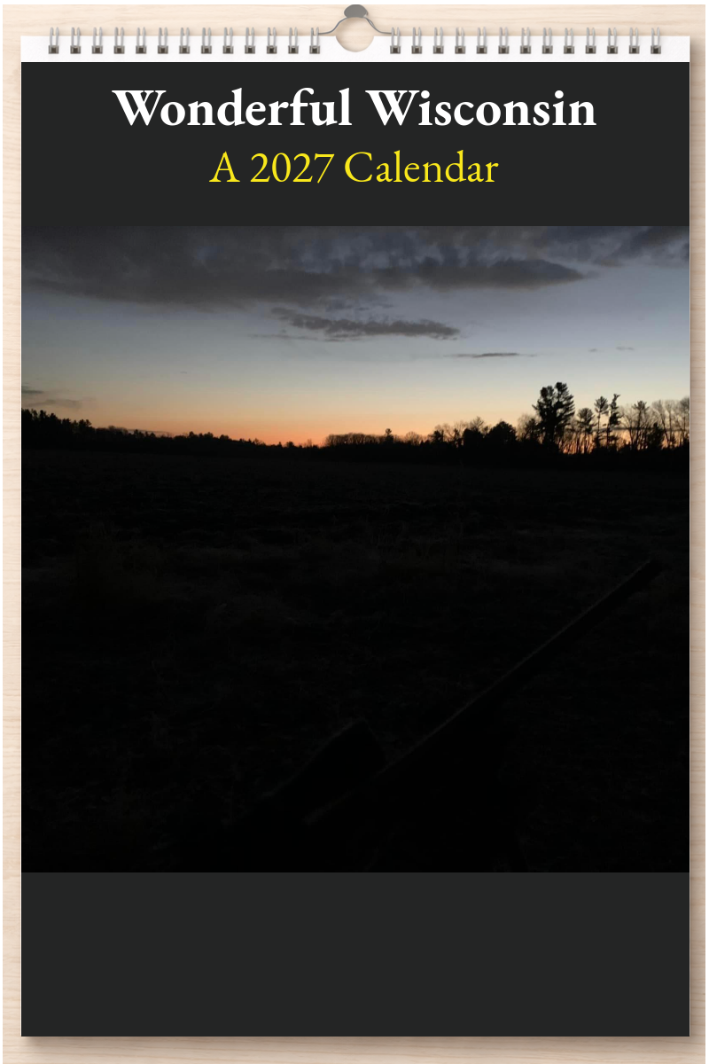 Wonderful Wisconsin: A 2027 Calendar