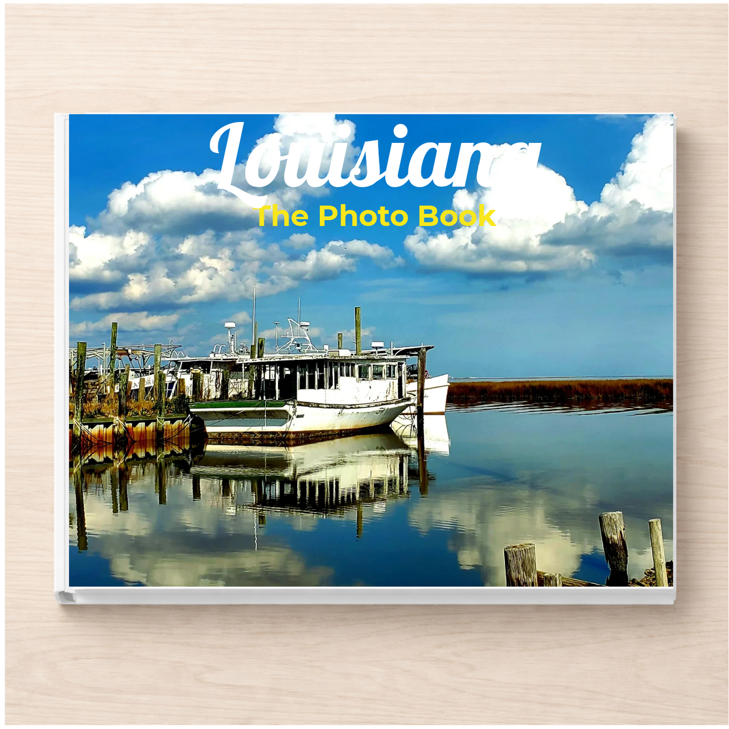 Louisiana: The Photo Book