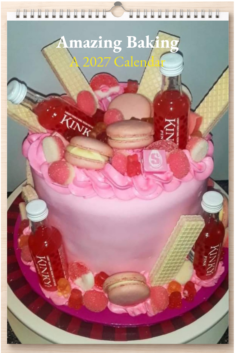 Amazing Baking: A 2027 Calendar