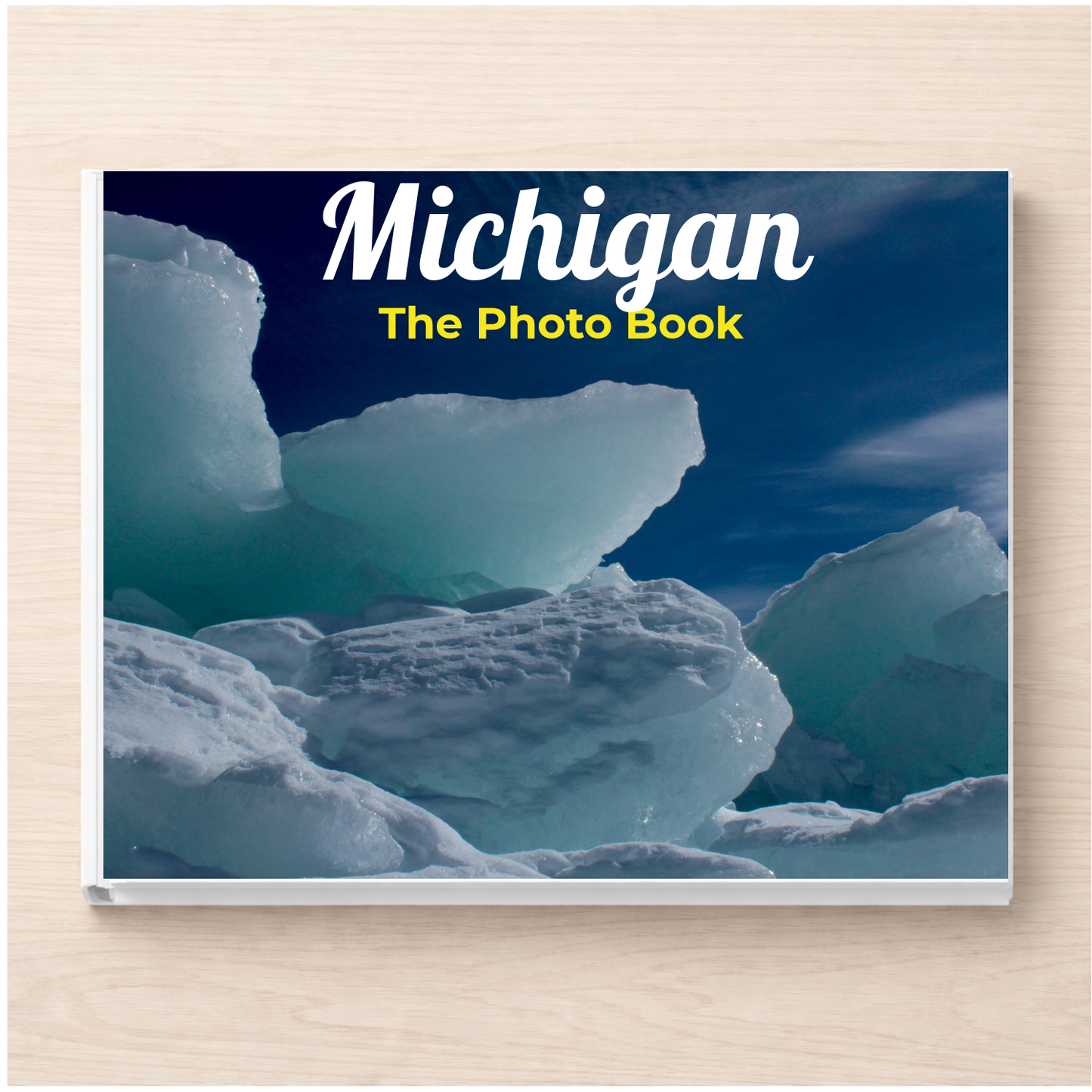 Michigan: The Photo Book