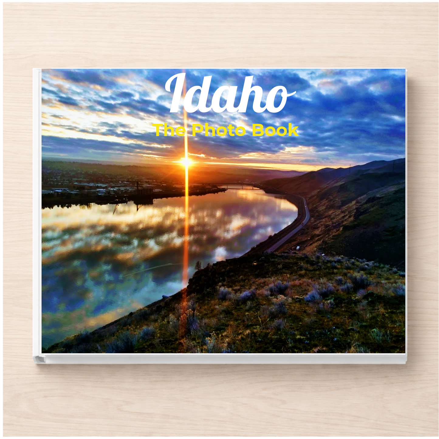 Idaho: The Photo Book