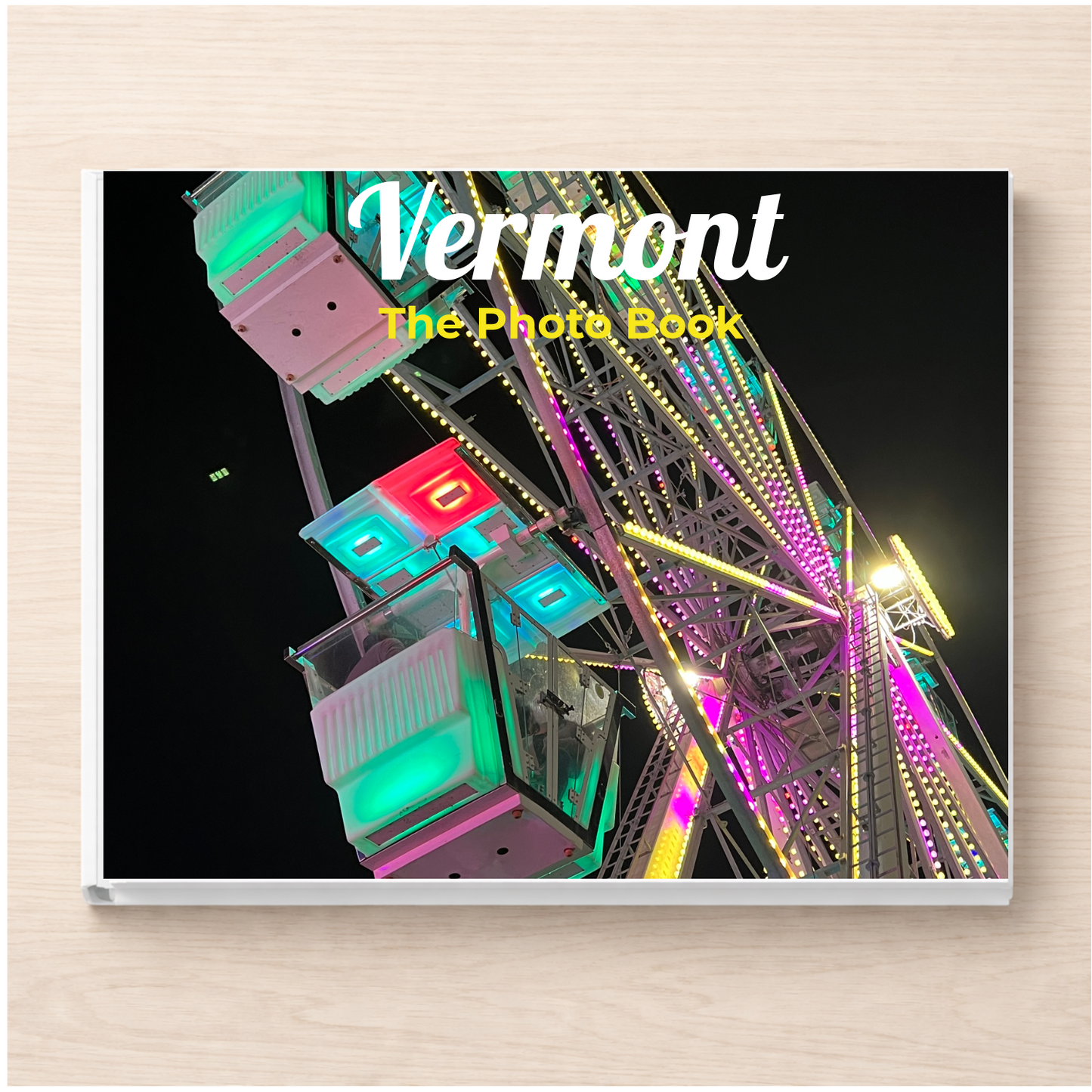 Vermont: The Photo Book