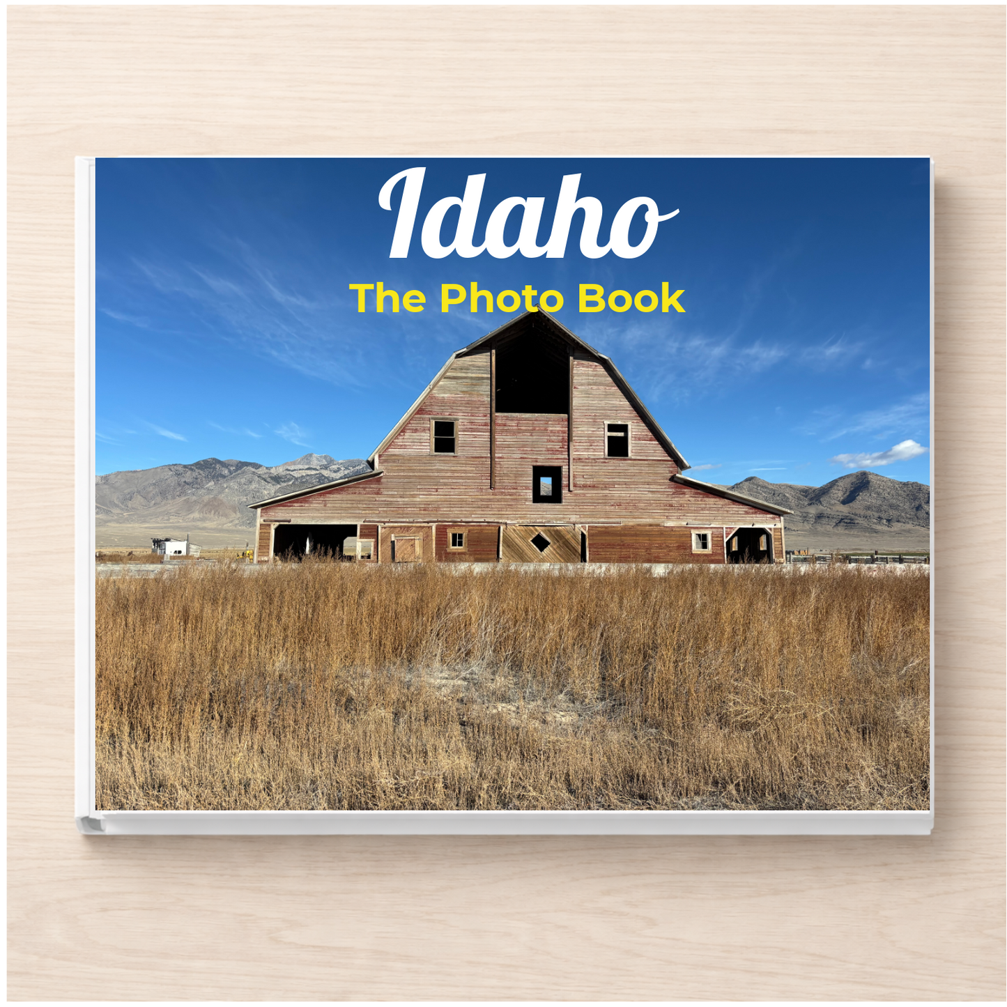 Idaho: The Photo Book