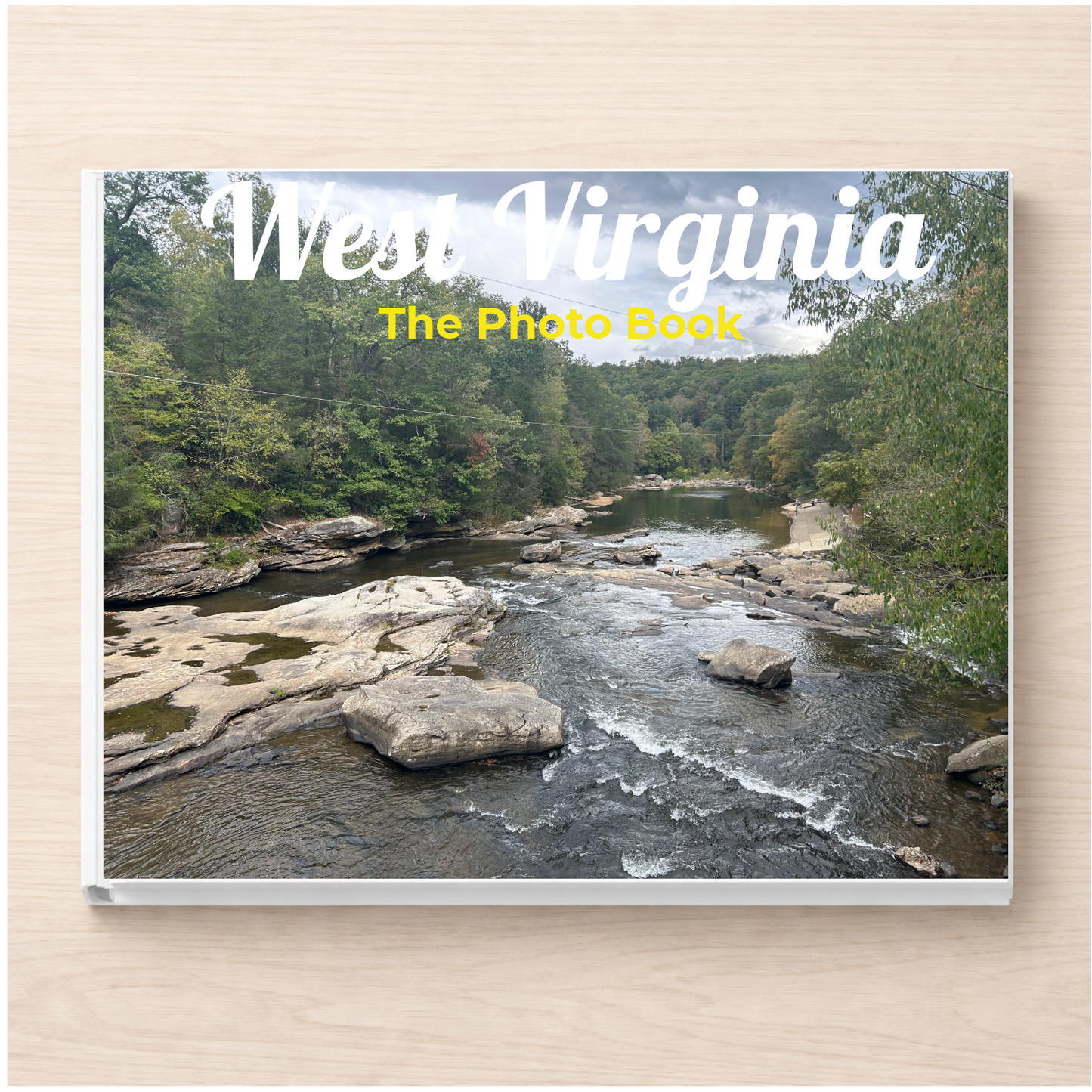 West Virginia: The Photo Book