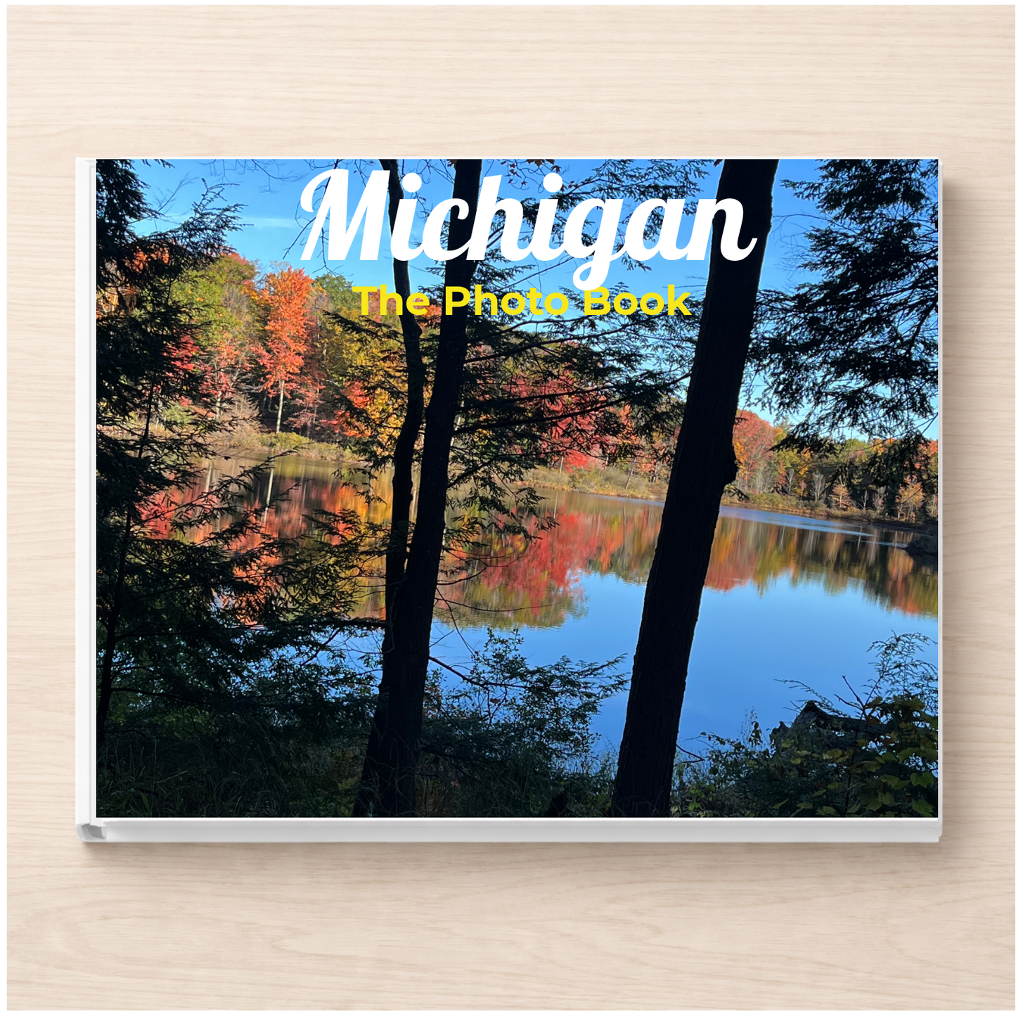 Michigan: The Photo Book