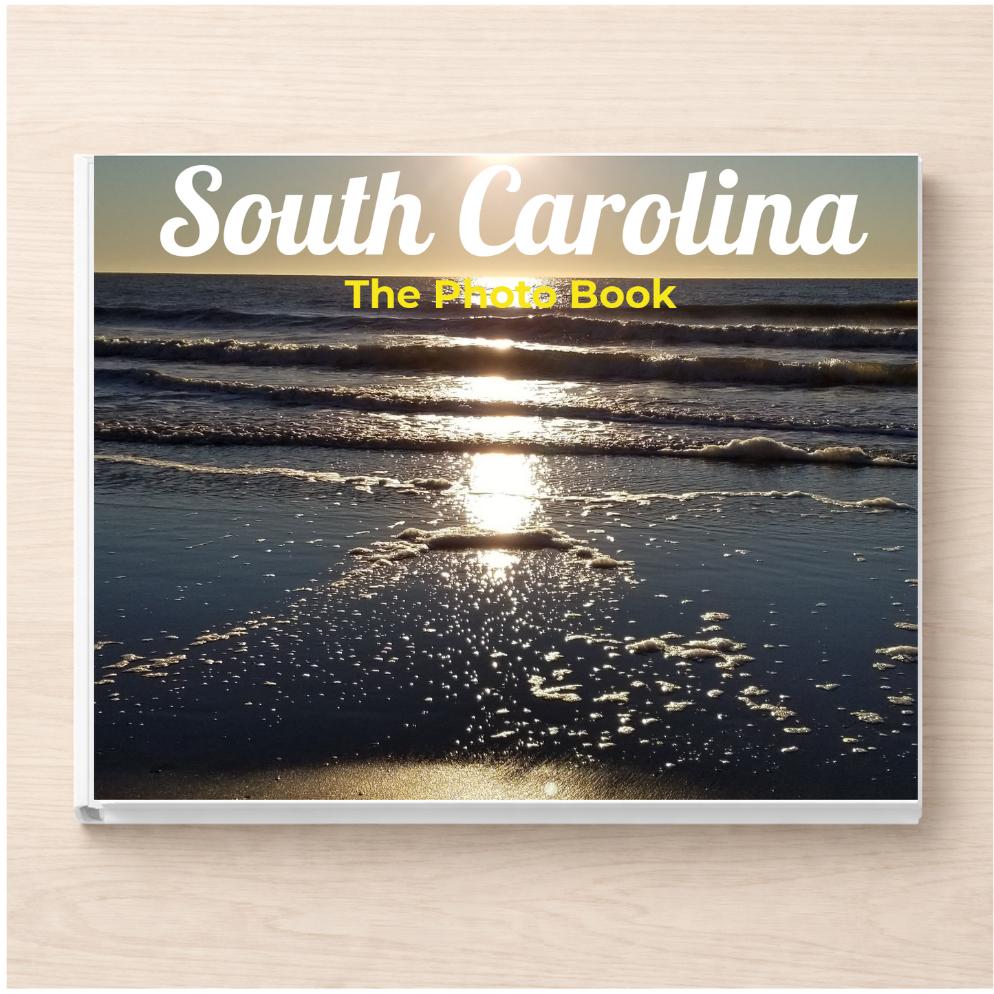 South Carolina: The Photo Book
