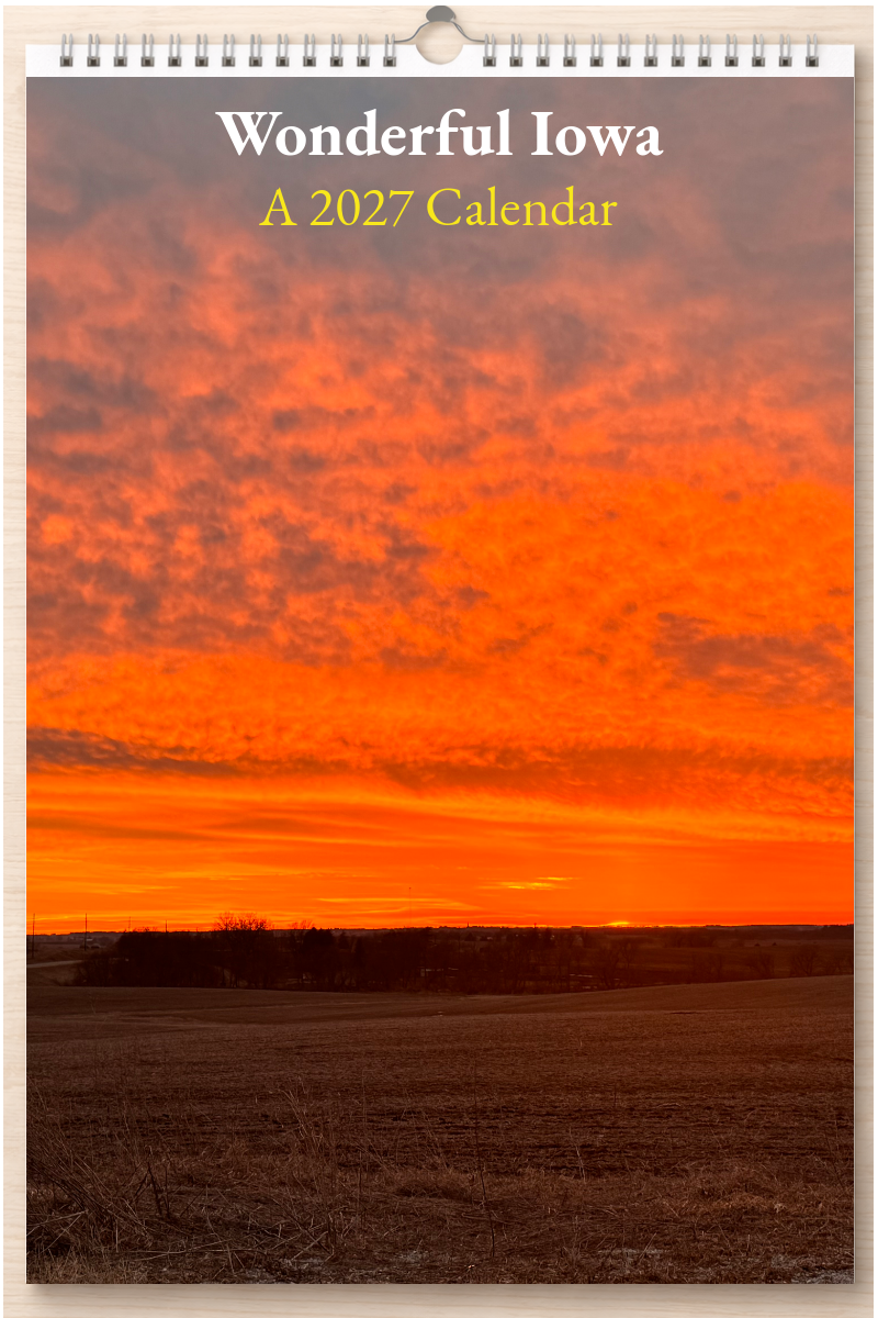 Wonderful Iowa: A 2027 Calendar