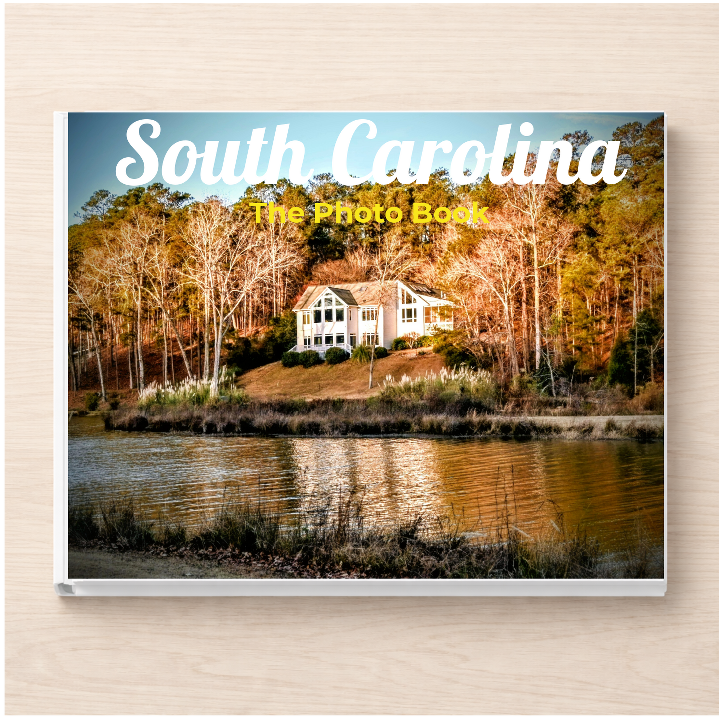 South Carolina: The Photo Book