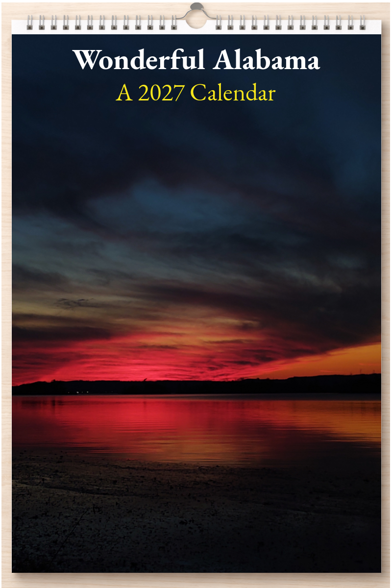 Wonderful Alabama: A 2027 Calendar